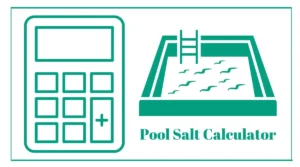 Pool Salt Calculator: Adjust the pool salinity