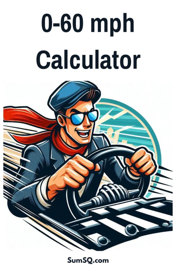 0-60 mph Calculator